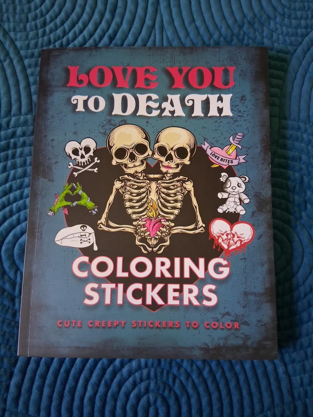Love You To Death Coloring Stickers Book